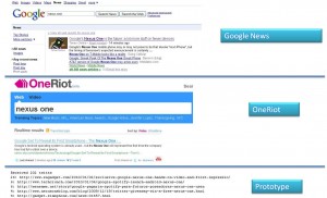 OneRiotGoogleNewsProto_NexusOne.jpg OneRiotGoogleNewsProto_NexusOne.jpg